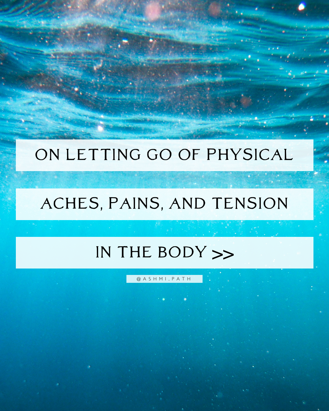 On Letting Go of Physical Aches, Pains, and Tension in the Body (+ Solstice Ceremony)