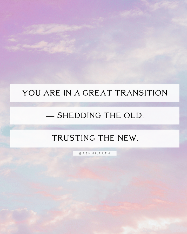 Shedding the Old, Trusting the New