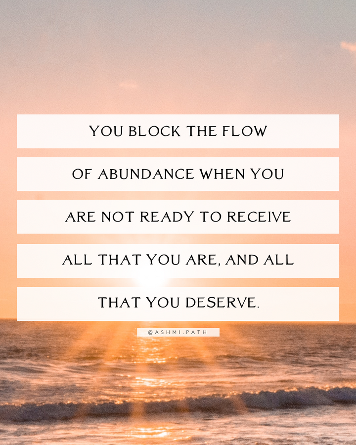 Receiving the Abundance of All that You Are