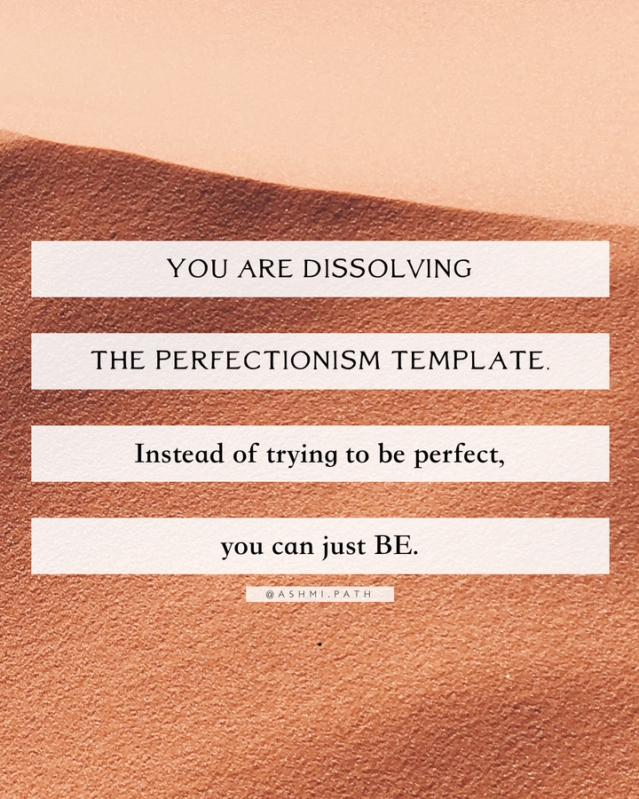 Dissolving the Perfectionism Template