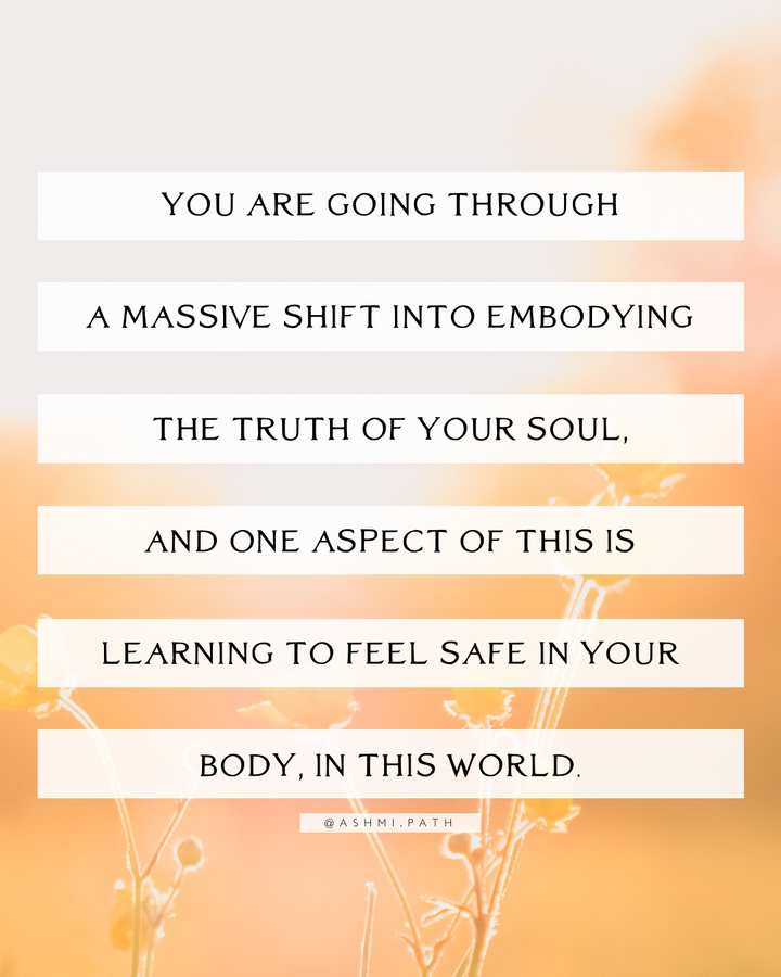 Feeling Safe in Your Body as You Embody Your Soul